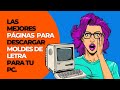 Tutorial Windows - Descargar Gratis Fuentes Moldes Tipos de Letra en Pc. | LAS MEJORES PAGINAS