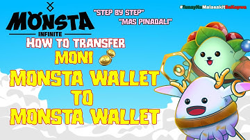 Monsta Infinite | Monsta Wallet to Monsta Wallet MONI Transfer | Simple Tutorial | [Tagalog]