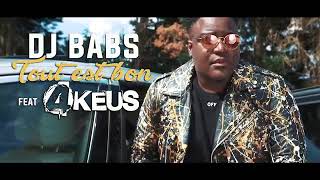 Dj babs - tour est bon ft 4keur ( clip officiel)