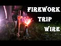 DIY FIREWORK Trip Wire! - Best Way To Guard Your Stuff!!!