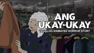 Ang Ukay-ukay | Tagalog Animated Horror Story - Pinoy Horror Story
