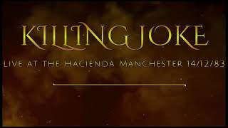 Killing Joke/The Hacienda/Manchester/14th December 1983