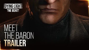 Dying Light: The Beast — MEET THE BARON - THE GAME AWARDS 2024 TRAILER