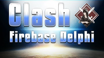 Destiny | Clash - Firebase Delphi