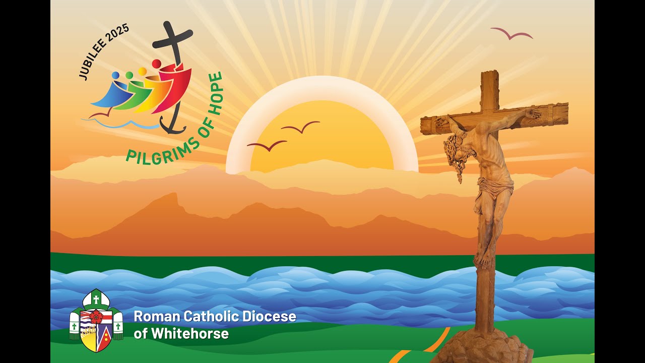 Diocese of Whitehorse Jubilee 2025 Pilgrimage Sites - YouTube