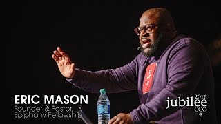 Eric Mason – Jubilee 2016 Main Session