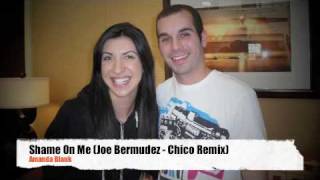 Amanda Blank - Shame On Me (Joe Bermudez - Chico Remix)