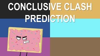 Conclusive Clash Prediction