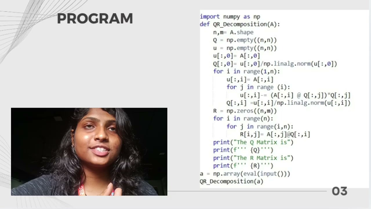 QR DECOMPOSITION USING GRAM SCHIMDT PROCESS