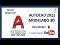 AUTOCAD 2021 - TALLER MODELADO 3D