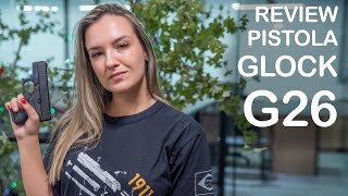 REVIEW PISTOLA GLOCK G26