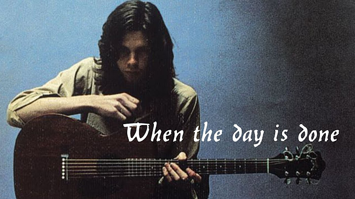 Nick drake when the day is done lyrics