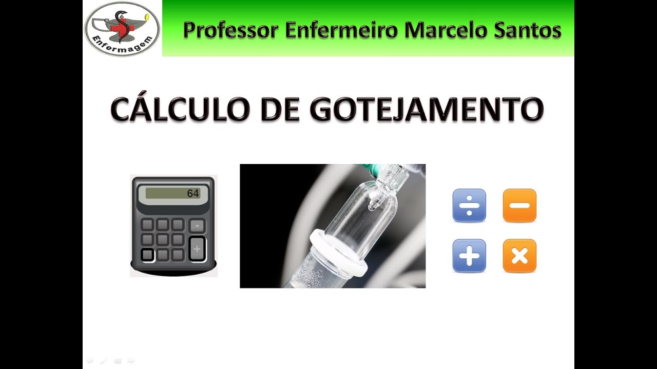 Calculo De Gotejamento Macro E Micro Calculo De Gotejamento Youtube