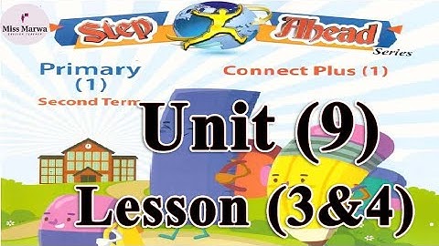 كونكت بلس الصف الاول  ترم ثاني  Connect Plus G 1 Unit 9 At the Market Lesson 3 & 4