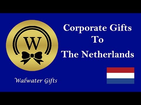 Best Tips To Send Corporate Gifts to The Netherlands | Watch The Video