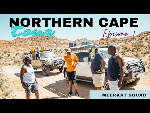 Episode 01 -  Exploring the beauty of the Northern Cape 2021