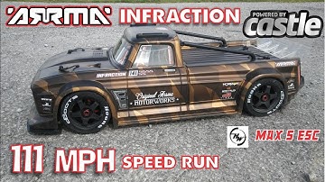 ARRMA Infraction 111Mph Speed Run - Castle 1717 & HobbyWing Max5 Esc
