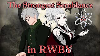 RWBY Theory - The Strongest Semblance Possible in RWBY