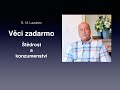 Věci zadarmo- Štědrost a konzumenství