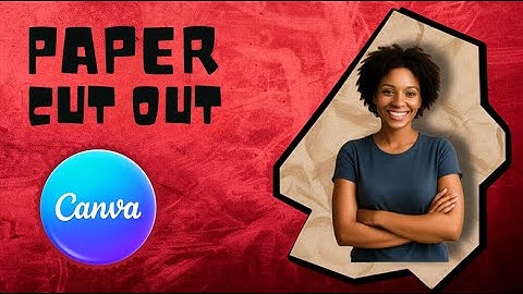 Paper Cutout Effect in Canva