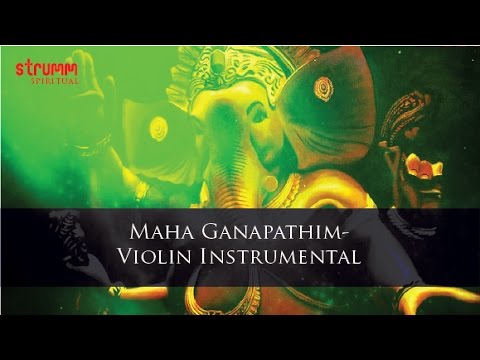 Maha Ganapathim Violin Instrumental