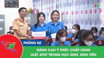 Nâng cao ý thức chấp hành luật ATGT trong học sinh, sinh viên