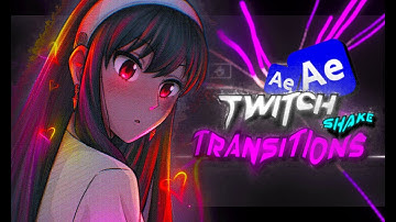 TWITCH Shake - Transition like  @neptunedits & @6ft3 - After Effects AMV Tutorial
