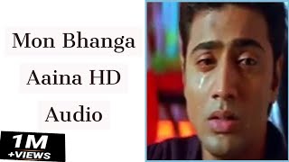 Video thumbnail of "Mon Bhanga Aaina (Audio HD)_Bolo Na Tumi Amar | Dev | Koel | Zubeen"