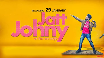 Jatt Johny  ( FULL SONG ) | Shavi Ft. Mandeep | Ranjit Oye  | Latest Punjabi song | JUKE DOCK