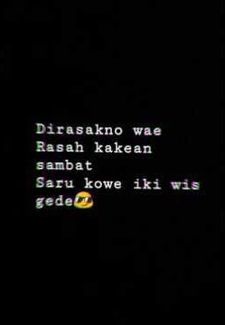 Story wa// rasah kakean sambat