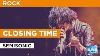 Closing Time in the style of Semisonic | Karaoke with Lyrics chords