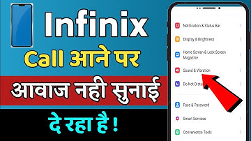 Infinix Mobile Me Call Aane Par Ringtone Nahi Baj Raha Hai ! Infinix Me Call Aata Hai Nahi Bajta Hai