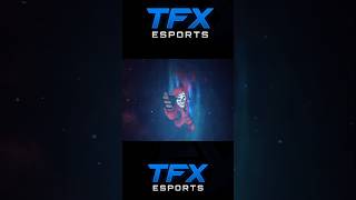 Official TFX ESPORTS 📢 #short #video #TFXESPORTS