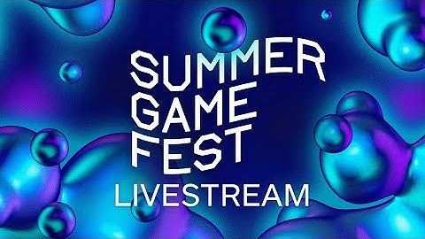 Summer Game Fest 2022 Livestream
