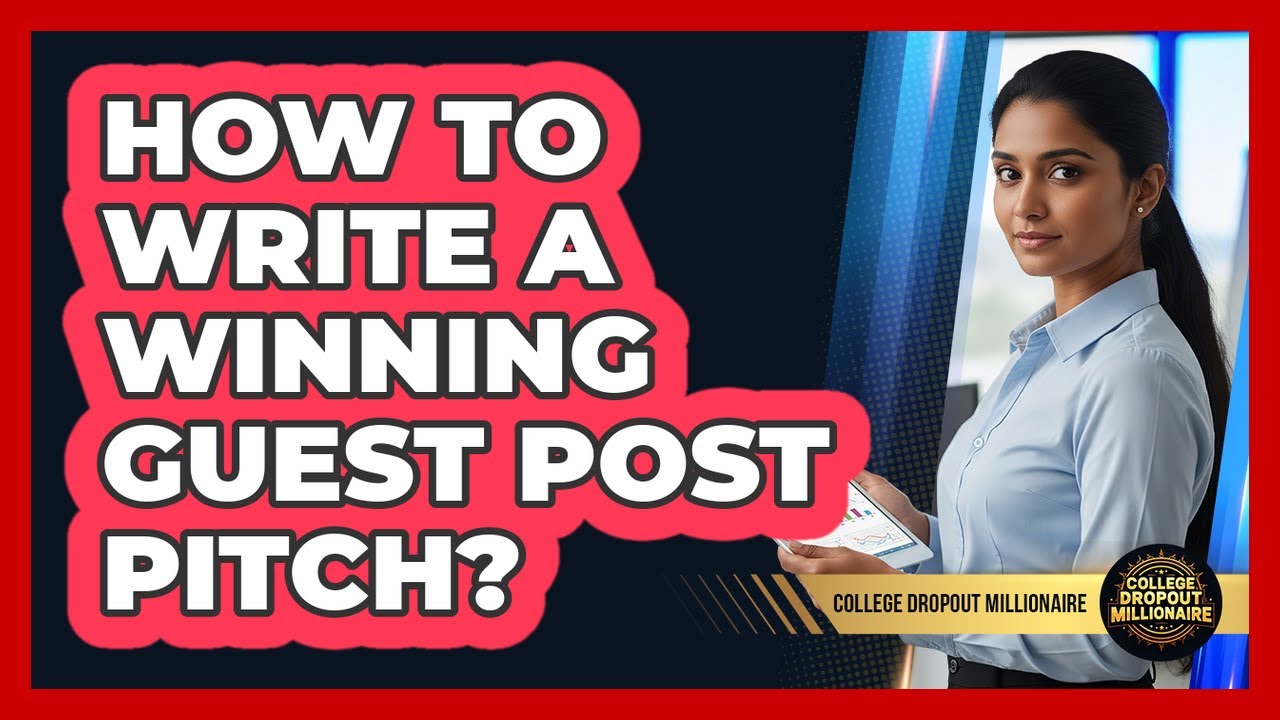 How To Write A Winning Guest Post Pitch?