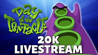 20K LIVE STREAM! - Day of the Tentacle Playthrough