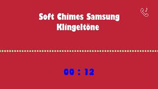 Laden Sie kostenlos Soft Chimes Samsung mp3-Klingeltöne | KlingeltonMobi screenshot 4