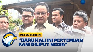 Anies Baswedan: Koalisi Perubahan Semakin Solid