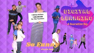Digital Learning A Rap About This Quarantine Homeschoolng Life Funny Rap Crazy Kids
