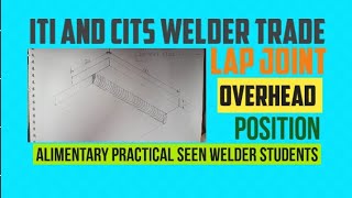 Lap joint|| overhead position|| Alimentary practical||iti and Cits welder||mechanical trade