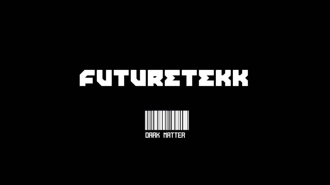 Futuretekk-Dark Matter Hardtekk