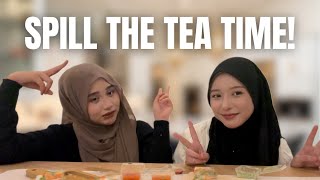 SPILL THE TEA TIME !! NISA TIBA-TIBA PENGS4N ??!