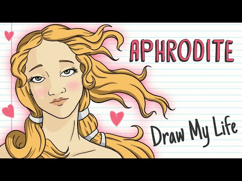 APHRODITE | Draw My Life