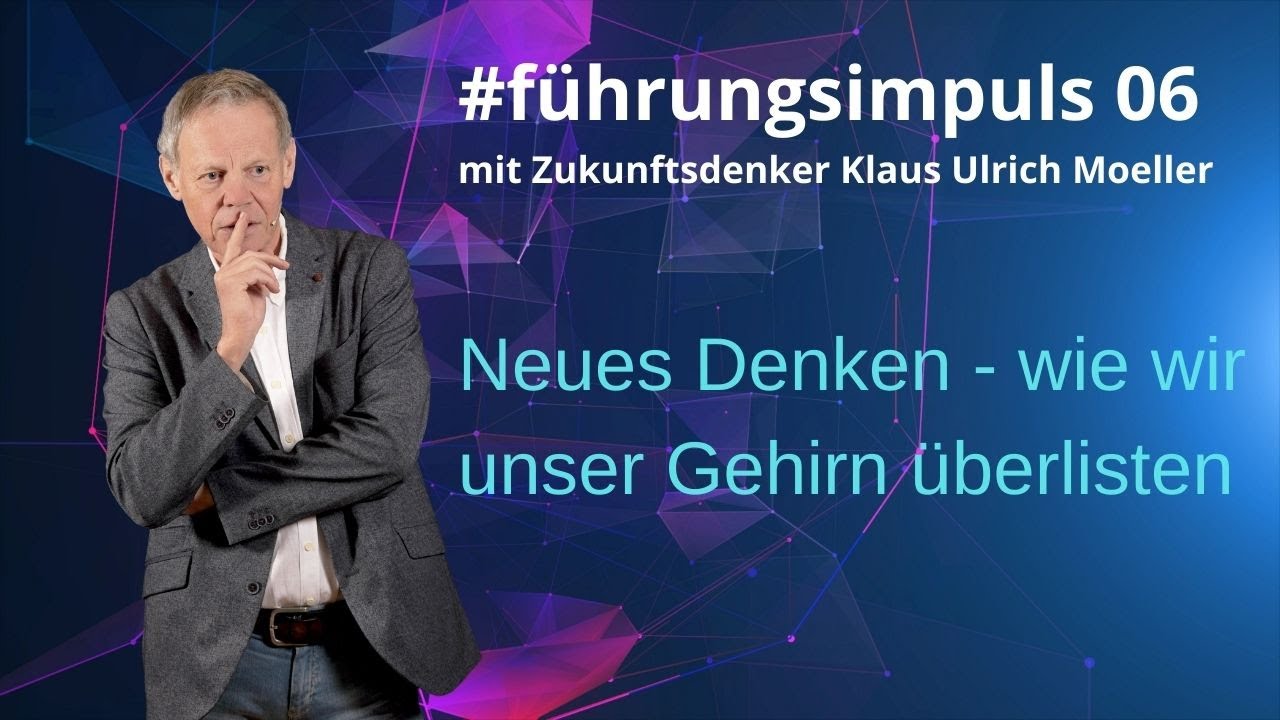Update Neu denken - wie wir unser Gehirn überlisten