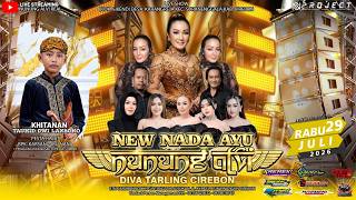 LIVE NEW NADA AYU ( NUNUNG ALVI ) DIVA TARLING CIREBON || PESTA HAJAT : BPK. KARSANI - IBU NANA
