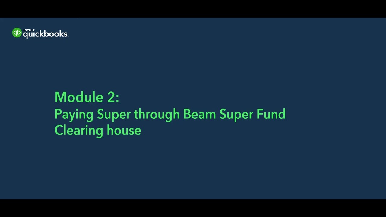 14  Paying Super through Beam Module 2  Basic Payroll Setup 2