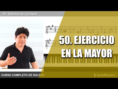 50. CURSO COMPLETO DE SOLFEO ♬: EJERCICIO EN LA MAYOR
