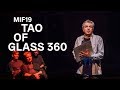 Tao of Glass 360 | Manchester International Festival