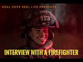 Police Interview with a Fire Fighter