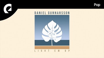 Daniel Gunnarsson feat. Dinah Smith - Light Em Up